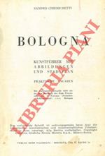 Bologna. Kunstfuhrer mit Abbildungen und Stadtplan