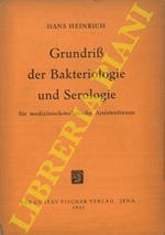 Grundriss der Bakteriologie und Serologie fur Medizinisch-Technische assistentinnen