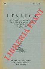 Italica. Testi e critica di letteratura italiana dalle origini ai giorni nostri. Edizioni del 500 Bibliografie varie