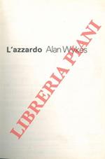 L' azzardo.