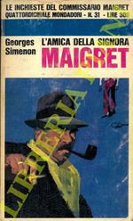 L' amica della signora Maigret.