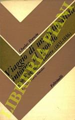 Viaggio di un naturalista intorno al mondo. Autobiografia. Lettere (1831-1836). A cura di Pietro Omodeo)