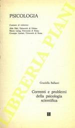 Correnti e problemi della psicologia scientifica. Vol. I