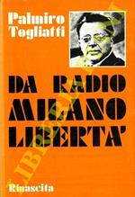 Da Radio Milano-Libertà