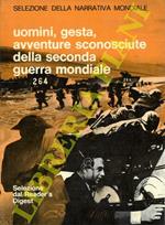 Selezione della narrativa mondiale. Uomini, gesta, avventure sconosciute della seconda guerra mondiale