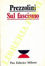 Sul fascismo. (1915 - 1975)