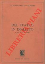 Del teatro in dialetto. Saggi e cronache