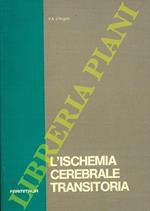 L' ischemia cerebrale transitoria.