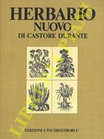 Herbario nuovo. Con Figure che rappresentano le vive Piante, che nascono in tutta Europa, & nell'Indie Orientali, & Occidentali e con Discorsi che dimostrano le Spetie, la Forma, il Loco, il Tempo, le Qualità, & le Virtù mirabili dell'Herbe, scoprend