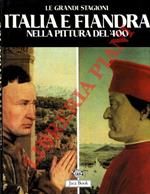 Italia e Fiandra nella pittura del quattrocento