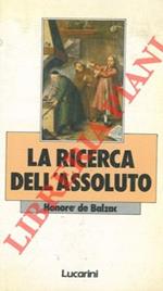 La ricerca dell'assoluto