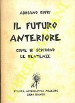 Il futuro anteriore. Come si scrivono le sentenze