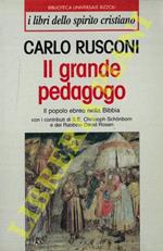 Il grande pedagogo. Il popolo ebreo nella Bibbia