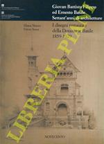 Giovan Battista Filippo ed Ernesto Basile. Settant'anni di architetture. I disegni restaurati della dotazione Basile. 1859-1929