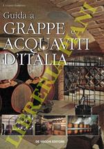 Grappe e acquaviti d’Italia