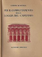 Per il completamento della Loggia del Capitanio