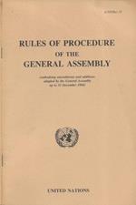 Rules of Procedure of the General Assembly (embodyng emendaments and additions adopted by the General Assembly up to 31 December 1984)