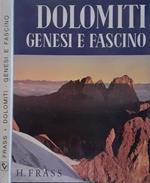 Dolomiti. Genesi e fascino