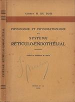 Physiologie et physiopathologie du système réticulo-Endothélial