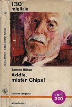 Addio, mister Chips!