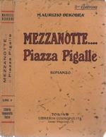 Mezzanotte… Piazza Pigalle