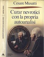 Curar nevrotici con la propria autoanalisi