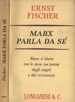 Marx parla da sé