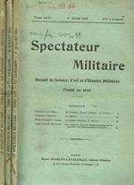 Le spectateur militaire. Recueil de science, d'art et d'histoire militaires. Tome XCVI, fasc.571, 572, 573. Anno 1914