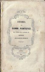 Storia dei sommi pontefici da S. Pietro fino a Gregorio XVI