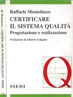 Certificare il sistema qualità