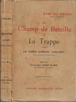 Du champ de Bataille a La Trappe