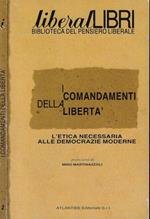 I comandamenti della libertà