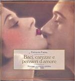 Baci, Carezze E Pensieri D'amore. Messaggi Amorosi In Cartolina 1900 - 1950