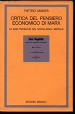 Critica del pensiero economico di Marx Le basi teoriche del socialismo liberale
