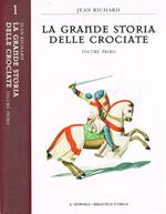 La grande storia delle crociate vol.I