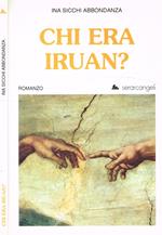 Chi era Iruan?