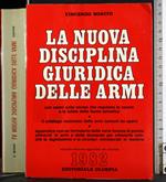 nuova disciplina giuridica delle armi