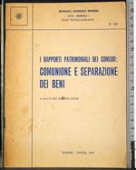 I rapporti patrimoniali dei coniugi: comunione e separazione