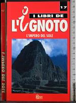 I libri de l'ignoto 17. L'impero del Sole