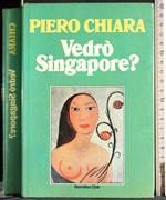 Vedrò Singapore?