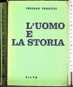 L' uomo e la storia