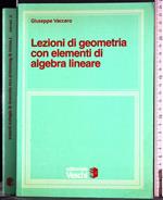 Lezioni di geometria con elementi di algebra lineare