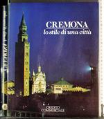 Cremona. Lo stile di una città