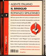 Agente Italiano. Il broglio. Romanzo Simunltaneo