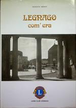 Legnago com'era