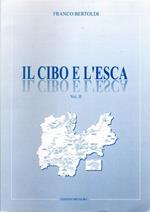 Il cibo e l'esca: Vol. II: Una ricerca sui punti di cultura in provincia di Trento