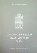 Legge di Dio e monti di pietà: Marco da Montegallo 1425-1496