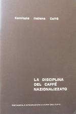 disciplina del caffè nazionalizzato