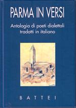 Parma In Versi Antologia Poeti Dialettali Tradotti