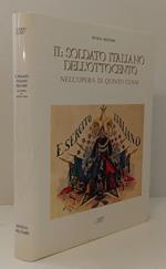 Il Soldato Italiano Dell'Ottocento Opera Quinto Celli- Rivista Militare- Zfs